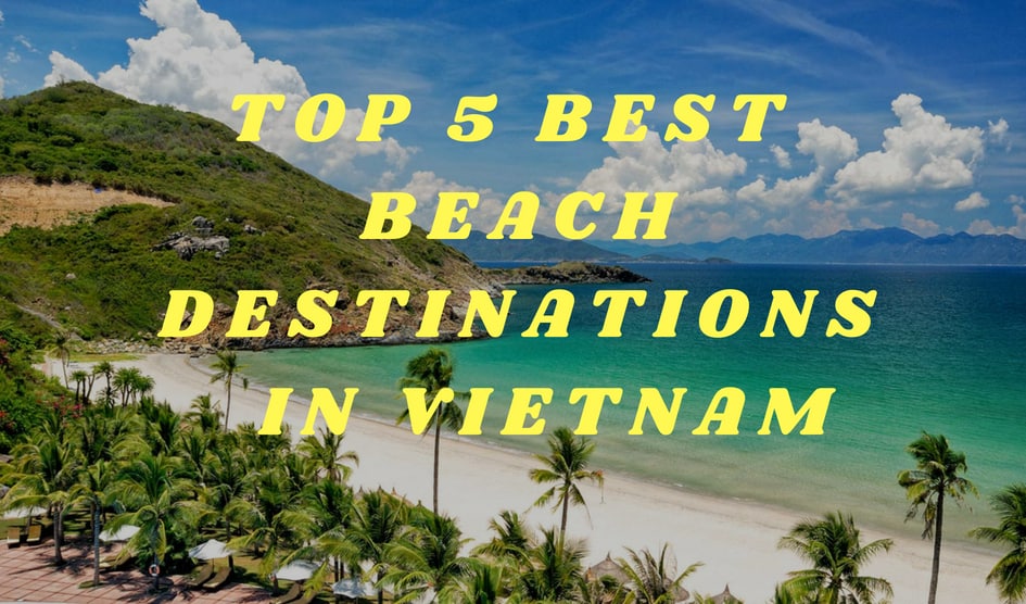 Best Beach Destinations in Vietnam