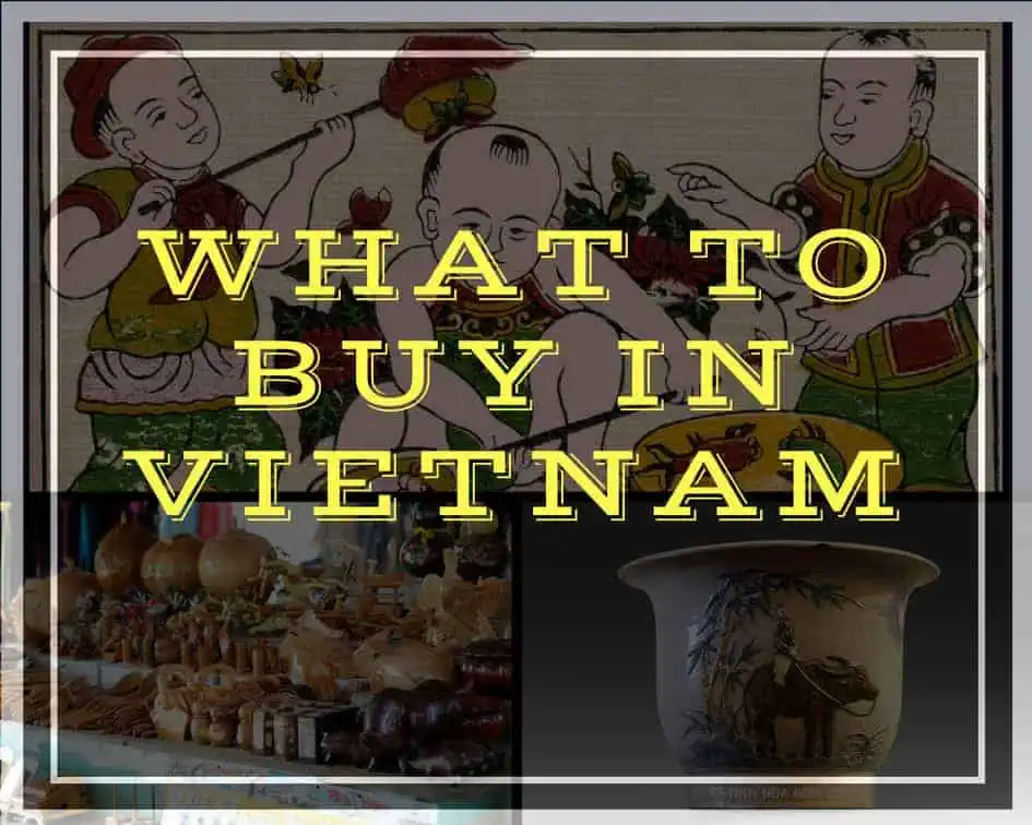 what to buy in Vietnam