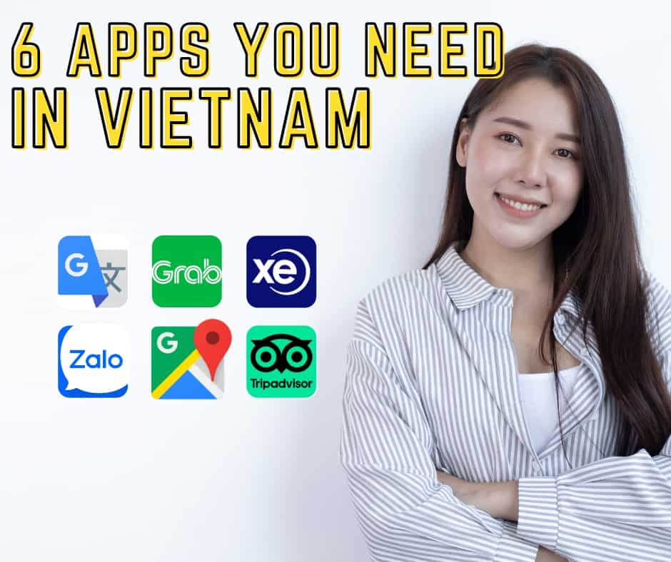 6 must-have app for your Vietnam visit